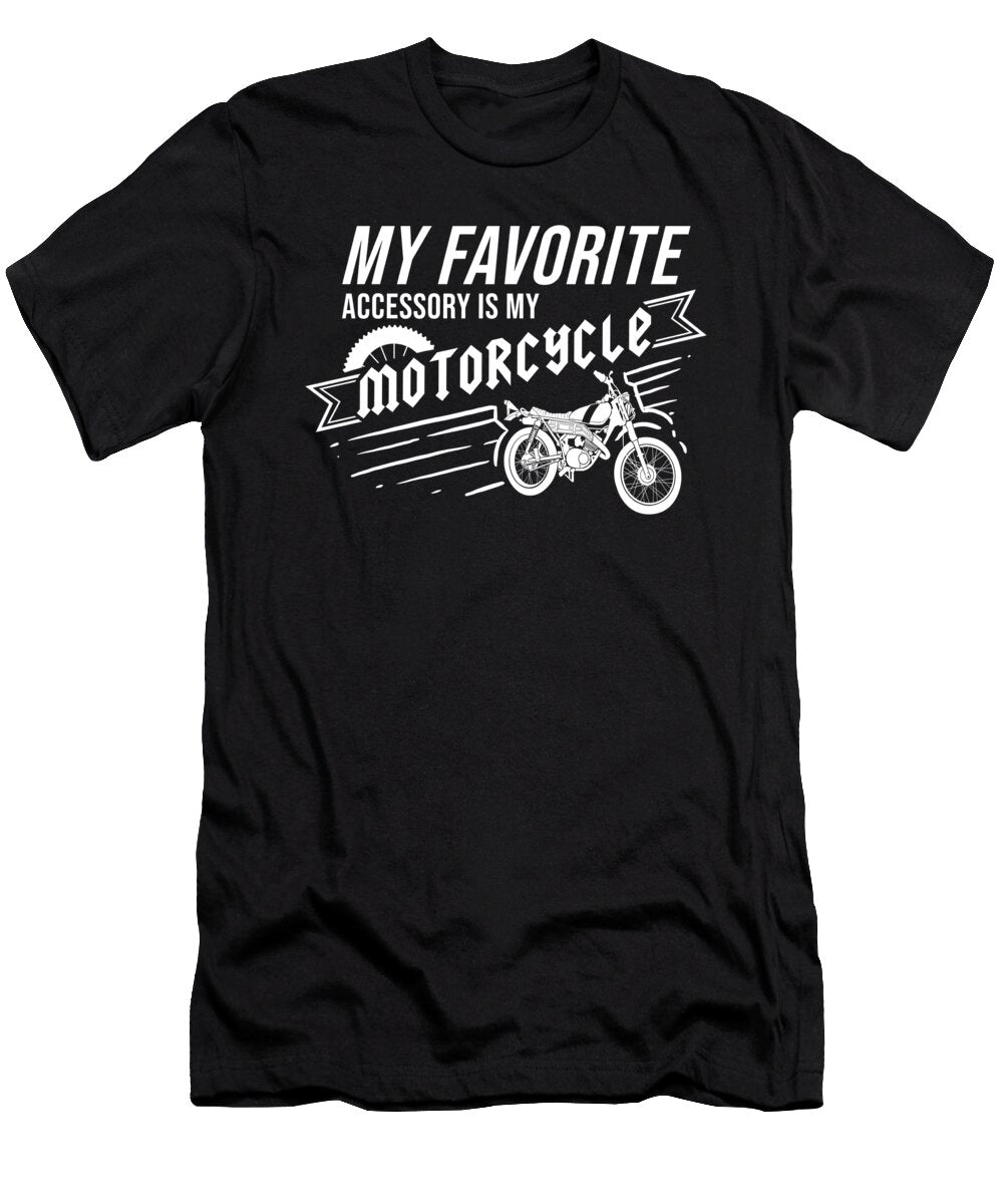 1 My Favorite Accessory Is My Motorcycle Biker Skull Teequeen2603 T-Shirt