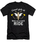 Good Girl Sits Bad Bitches Ride Biker Girl Bike Teequeen2603 T-Shirt